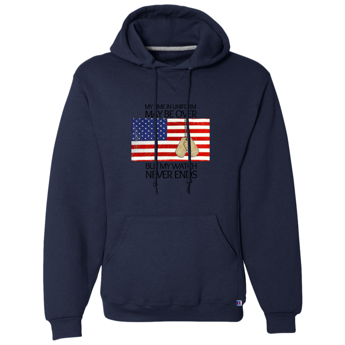 #1- My Time in Uniform May Be Over but My Watch Never Ends-T-Shirt Hoodie
