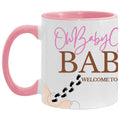 #1-MUG OH BABY GIRL WELCOME TO OUR WORLD 11oz