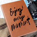 ENJOY EVERY MOMENT-GRAPHIC LEATHER JOUENAL❤️
