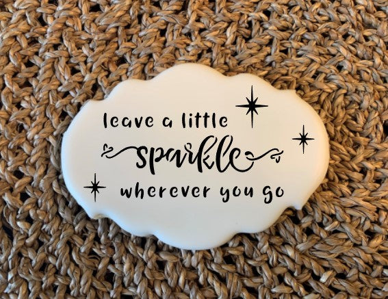 Leave A Little Sparkle Wherever You Go Sentiment and Twinkles Background Digital Design
