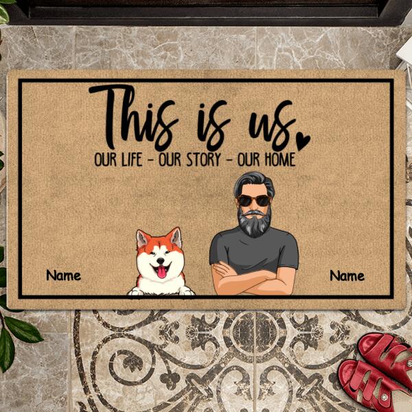Pawzity Personalized Doormat, Gifts For Pet Lovers, This Is Us Our Life Our Story Our Home Outdoor Door Mat